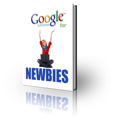 Product picture Google Adsense for Newbies - Making Money has never been so 